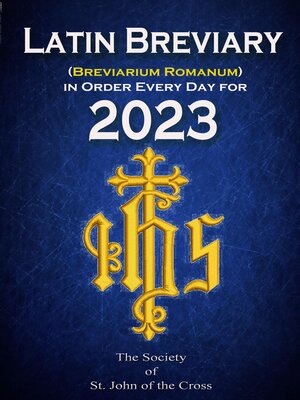 cover image of Latin Breviary (Breviarium Romanum) Every Day, in Order for 2023